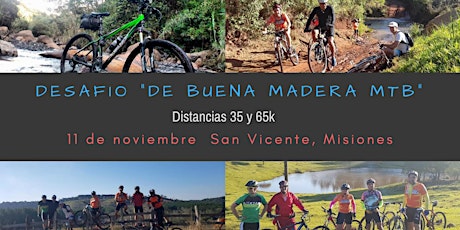 Imagen principal de Desafio de Buena Madera Mountain Bike.