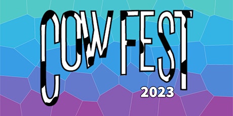 C.O.W. Festival 2023 Show #3