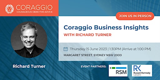 Imagem principal de Coraggio Business Insights with Serial Entrepreneur Richard Turner