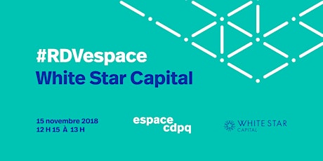 #RDVespace avec White Star Capital primary image