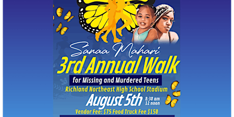 Sanaa Mahari 3rd Annual Walk for Missing & Murdered Teens
