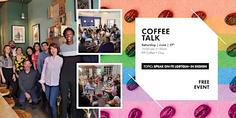 Coffee Talk #11 - Speak on it! LGBTQIA+ In Design