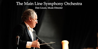 Imagem principal de Main Line Symphony Orchestra - Spring 2024 Concert