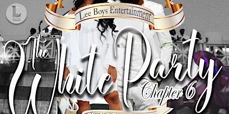 The White Party  LEE BOYS CHAPTER 6TH