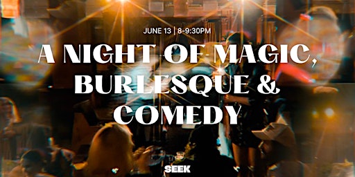 A Night of Magic, Burlesque, and Comedy primary image