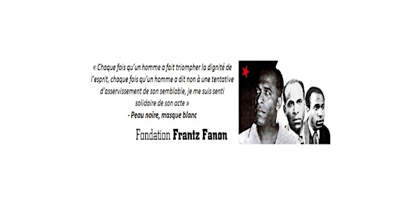 3rd Rencontres: Fanon, Decoloniality, & the Spirit of Bandung
