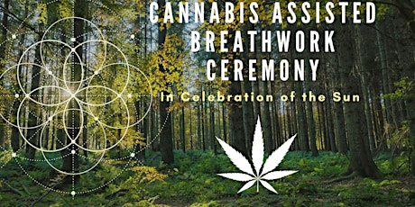 Cannabis Assisted Breathwork Ceremony