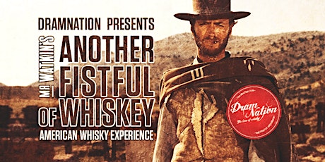 Another Fistful Of Whiskey - American Whiskey Experience primary image