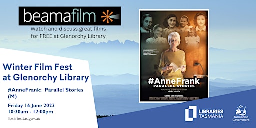 Winter Film Fest: #AnneFrank: Parallel Stories @ Glenorchy Library primary image