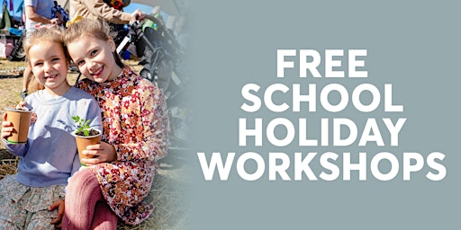 Free School Holiday Workshops primary image