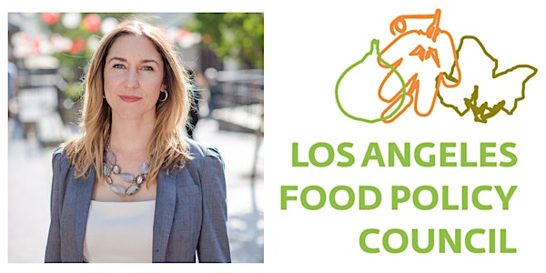 Clare Fox from LA Food Policy Council