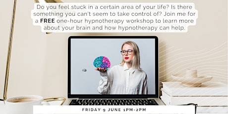 How To Change Your Mind - Hypnotherapy Workshop