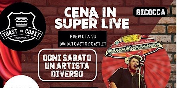 Cena in Live Music Show! OGNI SABATO SERA!!!