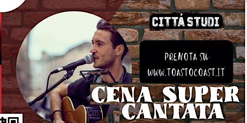 Primaire afbeelding van Città Studi Ogni SABATO SERA, Cena Super Cantata In Live Music Show!