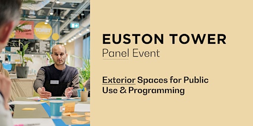 Imagen principal de Euston Tower Panel Event -  Exterior Spaces for Public Use and Programming