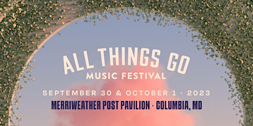 All Things Go Music Festival - 2 Day Pass Tickets primary image