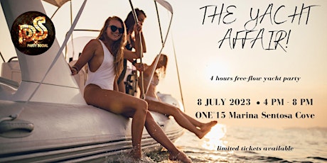 Party Social SG presents THE YACHT AFFAIR (Saturday  8 July 2023)