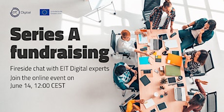 Primaire afbeelding van EIT Digital Series-A Fundraising Workshop