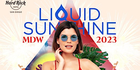 Free  Entry•Liquid Sunshine•Hard Rock Rooftop Pool Party • Sat May 27th