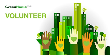 Volunteer with GreenHomeNYC! Online information session.