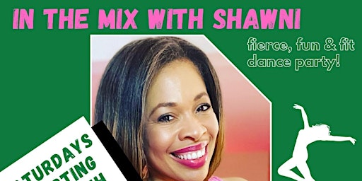 Hauptbild für In The Mix with Shawni - Dance Class