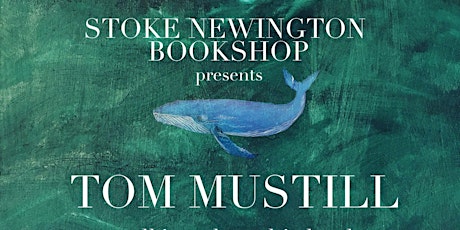 Tom Mustill "How To Speak Whale" Chat primary image