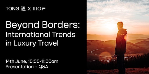 Hauptbild für Beyond Borders: International Trends in Luxury Travel