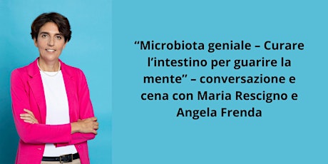 Conversazione e cena con Maria Rescigno e Angela Frenda
