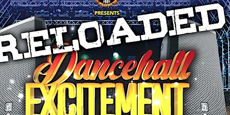 Reloaded Dancehall Excitement primary image