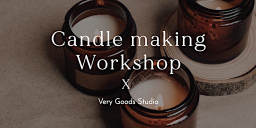 Candle Making Workshop & Dinner primary image