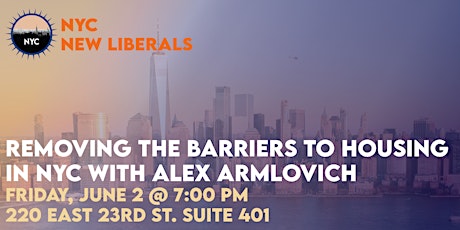 Removing the Barriers to Housing in NYC with Alex Armlovich