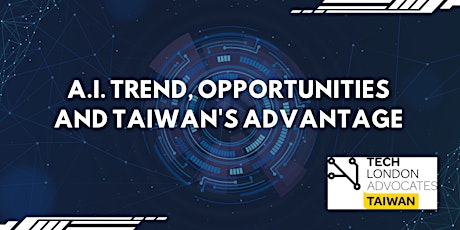 London Tech Week Event: AI opportunity, trend and Taiwan's advantage