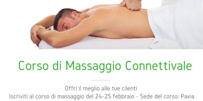 CORSO DI MASSAGGIO CONNETTIVALE CORSO DI MASSAGGIO CONNETTIVALE