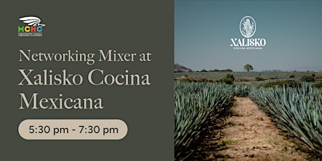 Networking Mixer @ Xalisko Cocina Mexicana