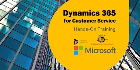 MS Dynamics 365 for Customer Service - Hands-On Training (2 Sessions, Nov. 18th and 25th) primary image