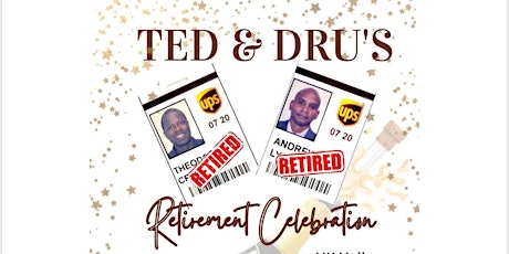 Ted & Dru's Retirement Celebration