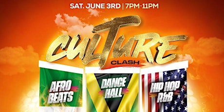 "Culture Clash" Reggae/Afro Beats/Hip Hop/RnB