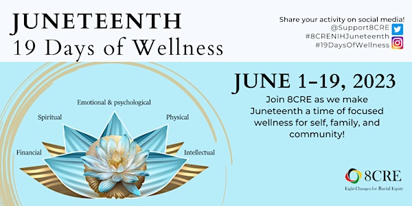 Juneteenth 2023: 19 Days of Wellness Tickets | Eventbrite