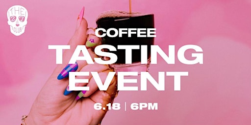 27 Club Coffee Tasting Event primary image