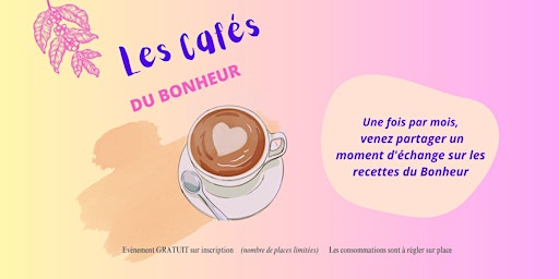 Image principale de Les Cafés du Bonheur