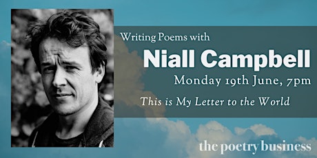 Online Workshop: This is My Letter to the World with Niall Campbell