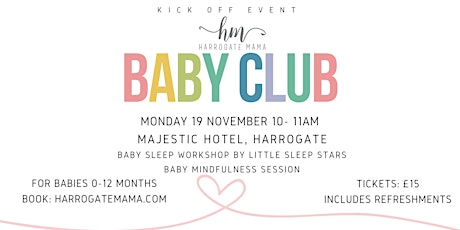 Harrogate Mama Baby Club - Kick Off Event primary image