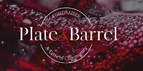 Plate and Barrel - "A Taste of Community"