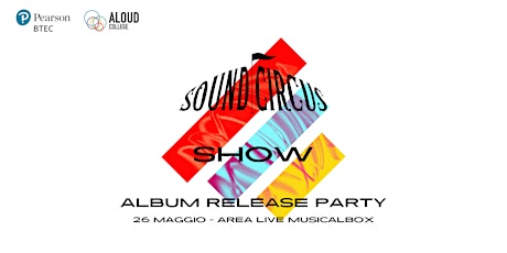Imagem principal do evento SOUND CIRCUS SHOW - Album Release Party