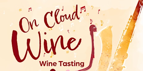 On Cloud Wine - Wine Tasting Event