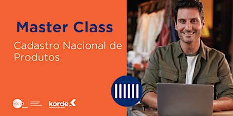 Master Class Online: Cadastro Nacional de Produtos