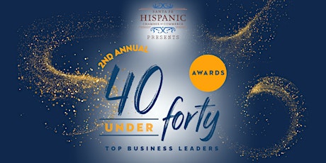2nd Annual 40 Under Forty Top Business Leaders Awards
