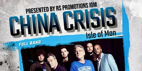 Primaire afbeelding van CHINA CRISIS with Full Band in Port St Mary, Isle of Man on 23rd June 2023