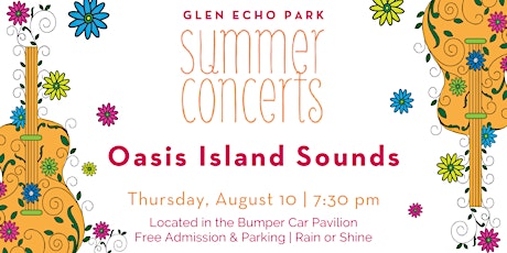 Summer Concerts: Oasis Island Sounds