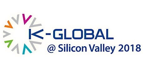 K-GLOBAL @ Silicon Valley 2018 primary image